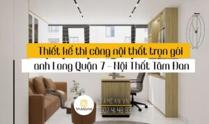 Thiết kế thi công nội thất trọn gói anh Long Quận 7