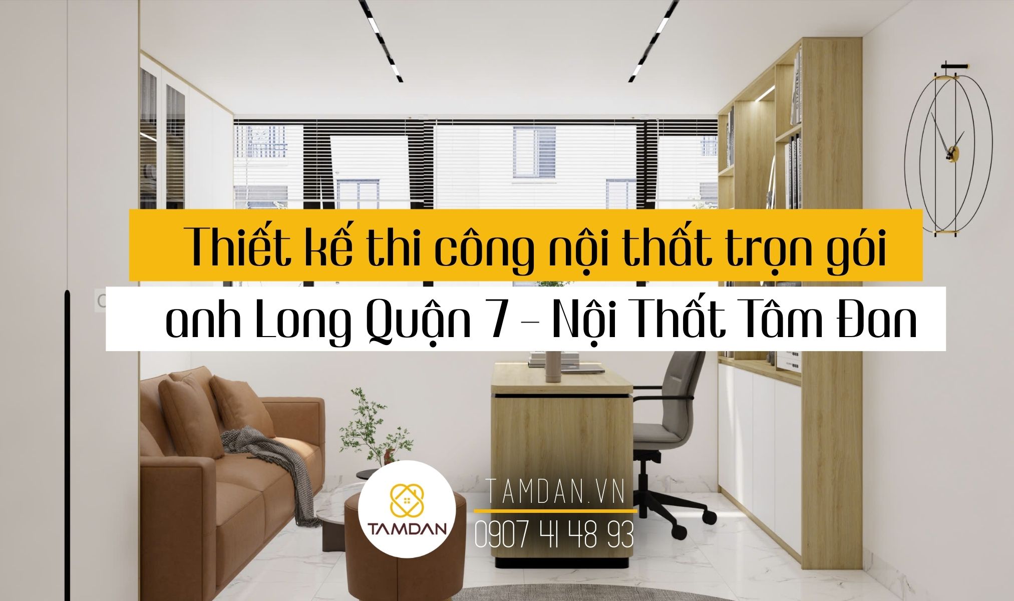 Thiết kế thi công nội thất trọn gói anh Long Quận 7